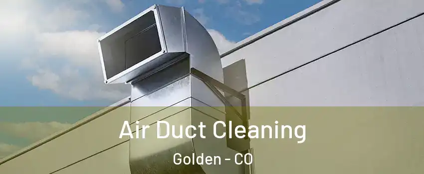  Air Duct Cleaning Golden - CO