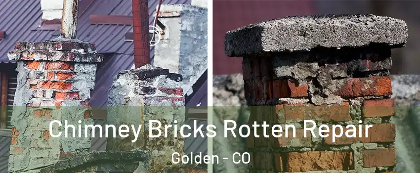  Chimney Bricks Rotten Repair Golden - CO