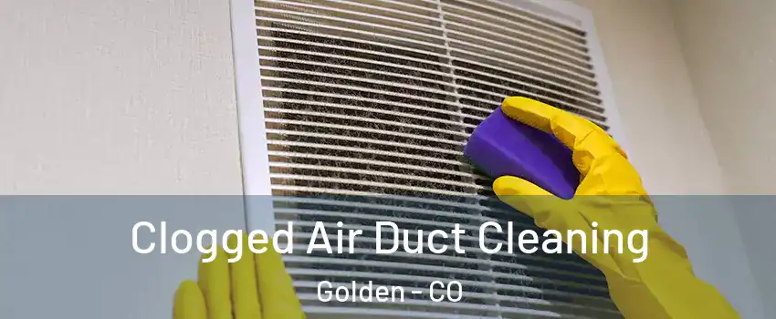  Clogged Air Duct Cleaning Golden - CO