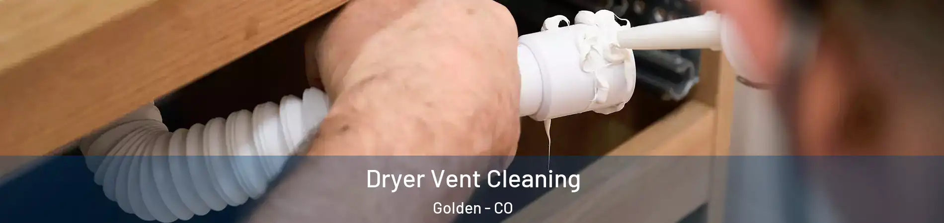  Dryer Vent Cleaning Golden - CO