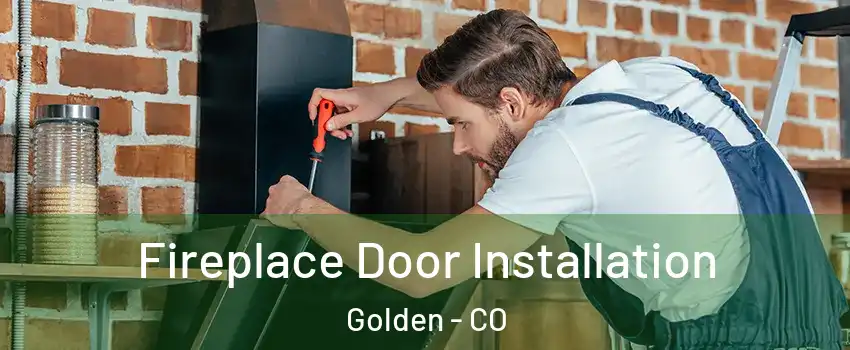  Fireplace Door Installation Golden - CO