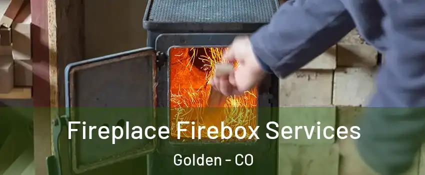 Fireplace Firebox Services Golden - CO