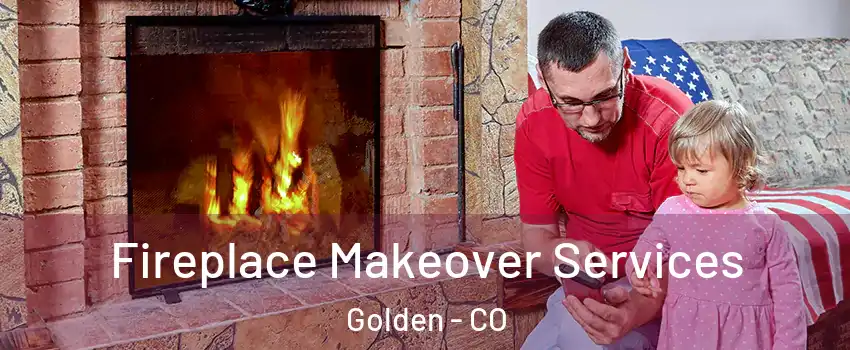  Fireplace Makeover Services Golden - CO