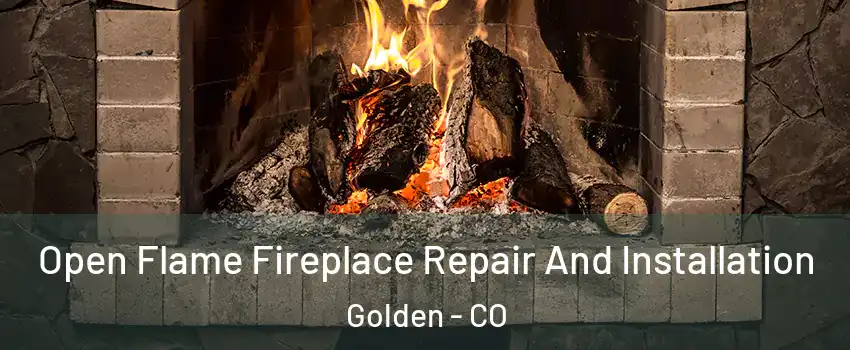  Open Flame Fireplace Repair And Installation Golden - CO