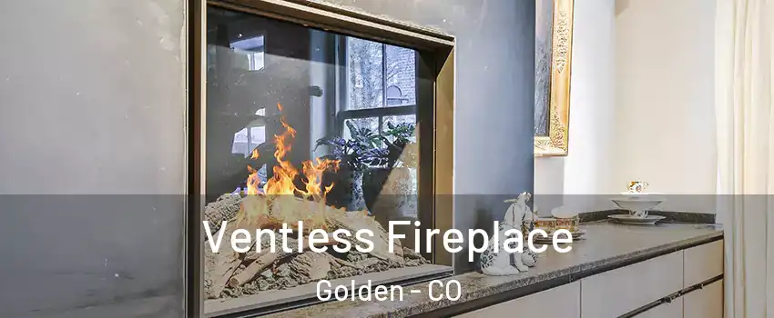  Ventless Fireplace Golden - CO