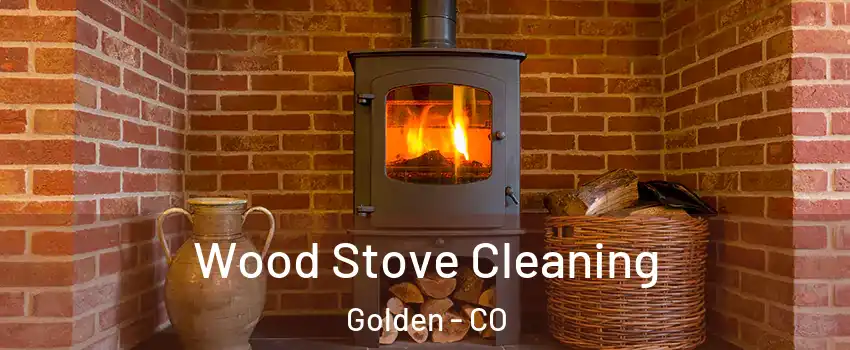 Wood Stove Cleaning Golden - CO